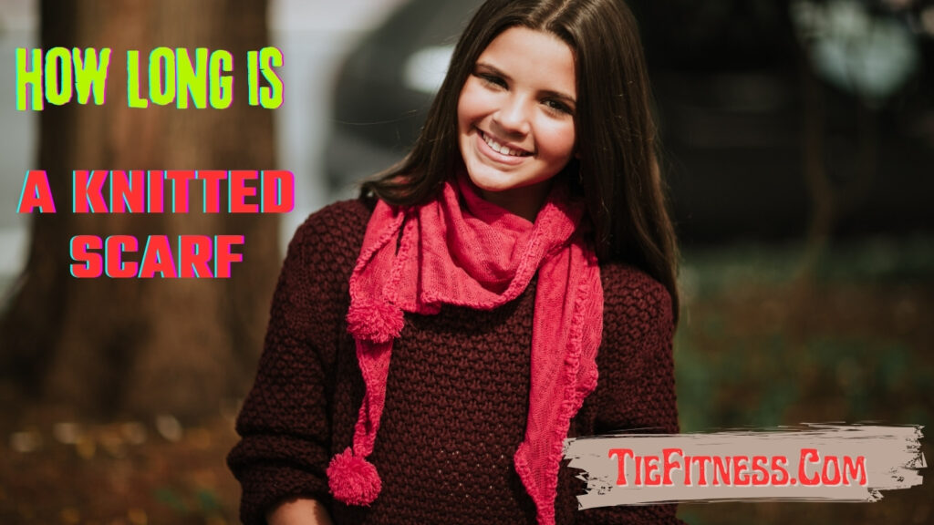 how long is a knitted scarf