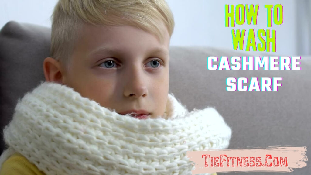 how to wash cashmere scarf