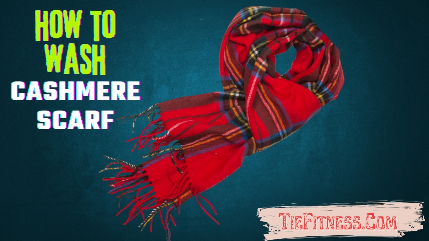 how to wash cashmere scarf